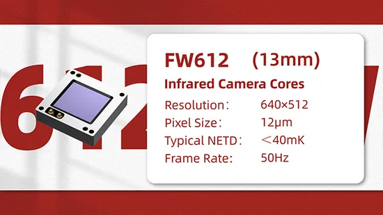 Light & Flexible LWIR 640X512/12μm Uncooled Infrared Camera, Thermal Camera for Security Monitoring System